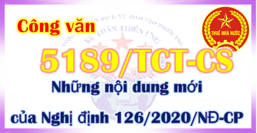 Công văn 5189 những nội dung mới của nghị định 126