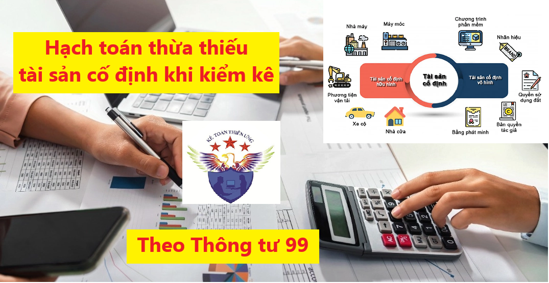 Hạch toán thừa thiếu tài sản cố định khi kiểm kê theo Thông tư 99