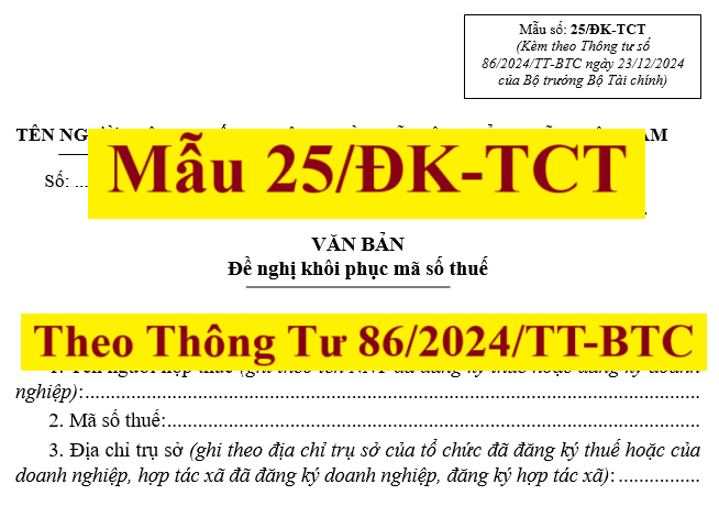 Mẫu 25/ĐK-TCT theo Thông tư 86 Đề nghị khôi phục mã số thuế Mẫu 25/ĐK-TCT theo Thông tư 86 Đề nghị khôi phục mã số thuế