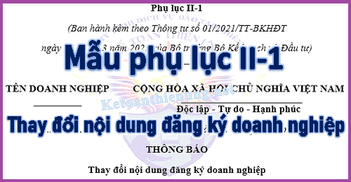 Phụ lục II-1 thông báo thay đổi nội dung đăng ký doanh nghiệp