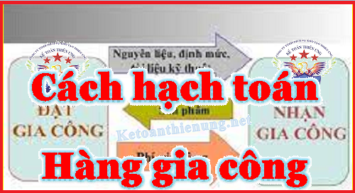 cách hạch toán hàng gia công