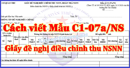 cách viết mẫu c1-07a/ns giấy đề nghị điều chỉnh thu nsnn