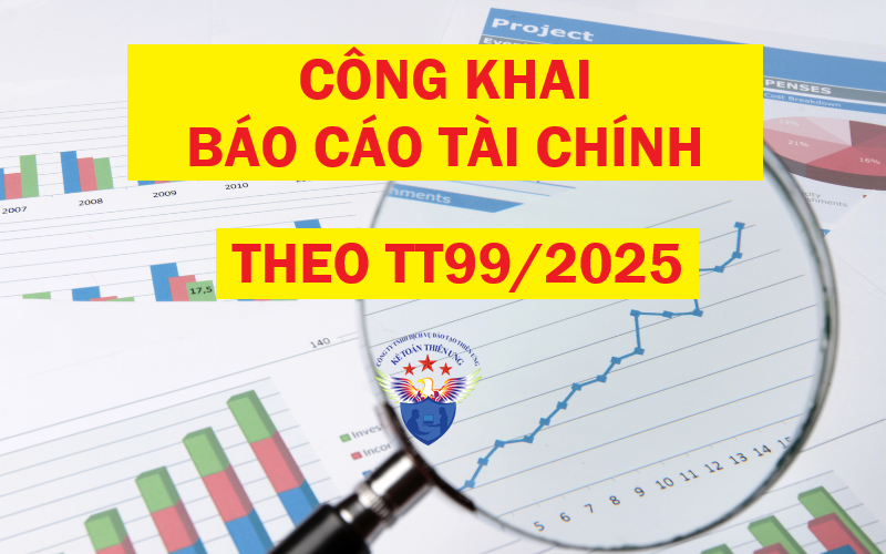 Công khai Báo cáo tài chính theo Thông tư 99