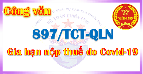 Công văn về việc gia hạn nộp thuế do covid