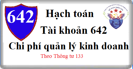 hạch toán chi phí quản lý kinh doanh tài khoản 642