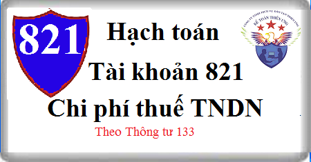 hạch toán chi phí thuế TNDN 821