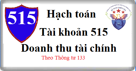 hạch toán doanh thu tài chính tài khoản 515 theo tt 133 hạch toán doanh thu tài chính tài khoản 515 theo tt 133