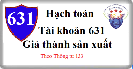 hạch toán giá thành sản xuất tài khoản 631 theo tt 133 hạch toán giá thành sản xuất tài khoản 631 theo tt 133