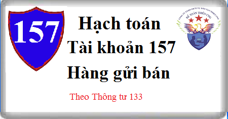 hạch toán hàng gửi bán tài khoản 157 theo tt 133