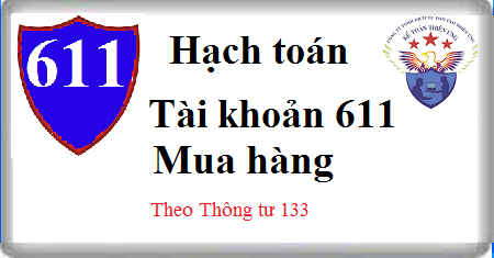 hạch toán mua hàng tài khoản 611 theo thông tư 133 hạch toán mua hàng tài khoản 611 theo thông tư 133