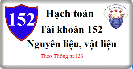 hạch toán nguyên vật liệu tài khoản 152