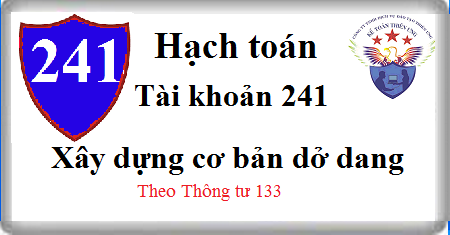 hạch toán xây dựng cơ bản dở dang tk 241