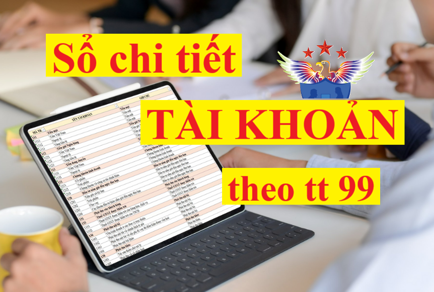 Mẫu Sổ chi tiết các tài khoản theo Thông tư 99