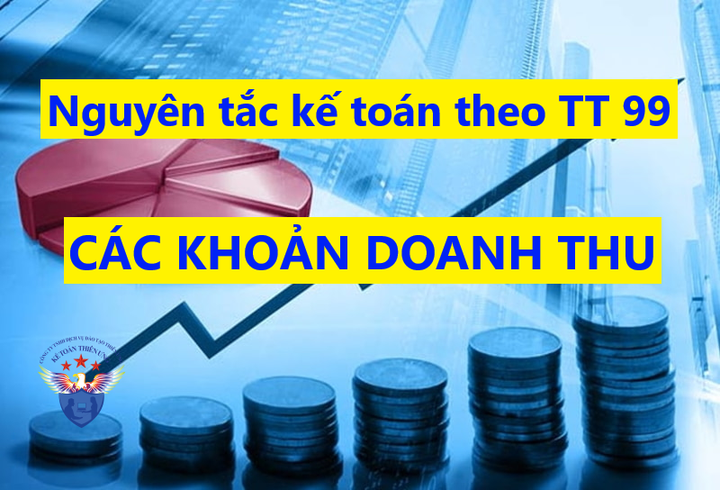 Nguyên tắc kế toán các khoản doanh thu theo Thông tư 99