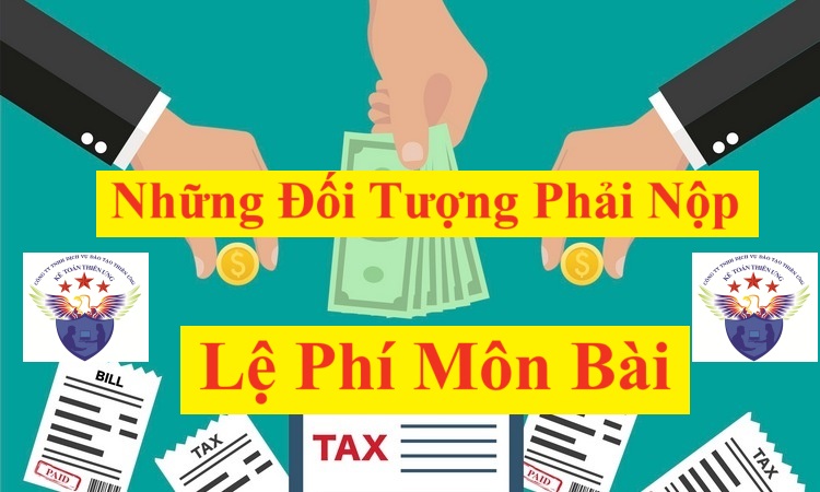 Đối tượng phải nộp lệ phí môn bài