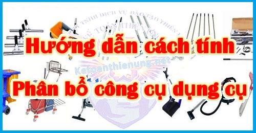 phân bổ công cụ dụng cụ phân bổ công cụ dụng cụ