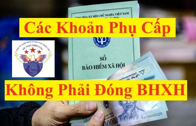 các khoản phụ cấp không phải đóng BHXH