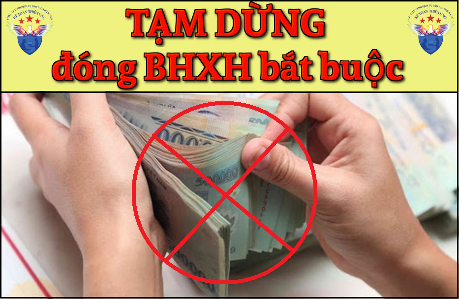 Tạm dừng đóng bảo hiểm xã hội bắt buộc Tạm dừng đóng bảo hiểm xã hội bắt buộc
