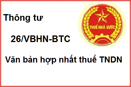 văn bản hợp nhất thuế tndn số 26/2015