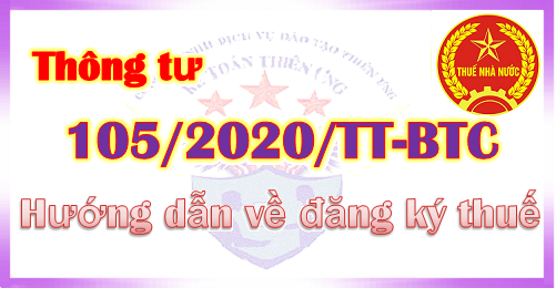 Thông tư 105 hướng dẫn về đăng ký thuế Thông tư 105 hướng dẫn về đăng ký thuế