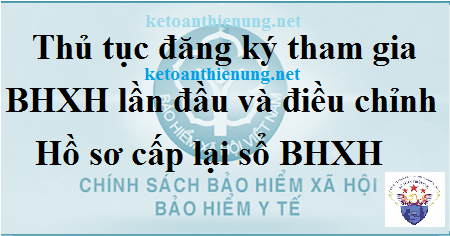 thủ tục đăng ký bảo hiểm xã hội thủ tục đăng ký bảo hiểm xã hội