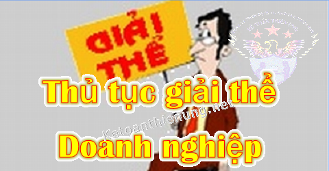 thủ tục giải thể công ty doanh nghiệp thủ tục giải thể công ty doanh nghiệp