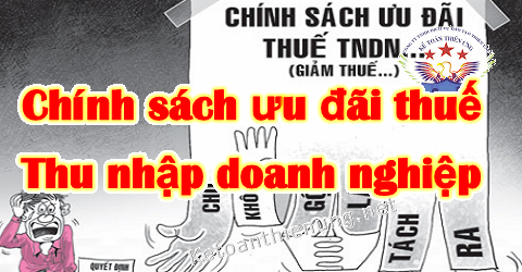 ưu đãi thuế thu nhập doanh nghiệp